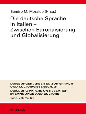 cover image of Die deutsche Sprache in Italien  Zwischen Europäisierung und Globalisierung